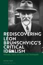 Rediscovering Léon Brunschvicg’s Critical Idealism