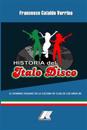 Historia del Italo Disco