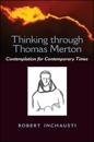 Thinking through Thomas Merton