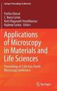 Applications of Microscopy in Materials and Life Sciences