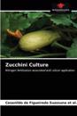 Zucchini Culture