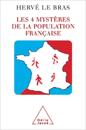 Les 4 Mystères de la population française