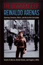 The Dissidence of Reinaldo Arenas