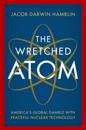 Wretched Atom