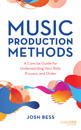 Music Production Methods