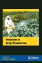 Pesticides in Crop Production