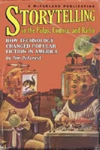 Storytelling in the Pulps, Comics, and Radio