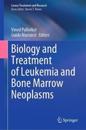 Biology and Treatment of Leukemia and Bone Marrow Neoplasms