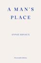 Man's Place - WINNER OF THE 2022 NOBEL PRIZE IN LITERATURE