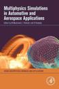 Multiphysics Simulations in Automotive and Aerospace Applications