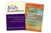 The Body Remembers Volume 1 and Revolutionizing Trauma Treatment, Two-Book Set