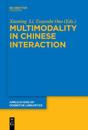 Multimodality in Chinese Interaction