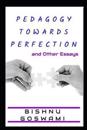 Pedagogy towards Perfection