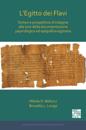 L’Egitto dei Flavi: Sintesi e prospettive d’indagine alla luce della documentazione papirologica ed epigrafica egiziana