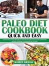 Paleo Diet Cookbook Quick and Easy