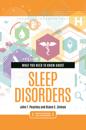 What You Need to Know about Sleep Disorders