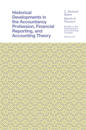 Historical Developments in the Accountancy Profession, Financial Reporting, and Accounting Theory