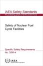 Safety of Nuclear Fuel Cycle Facilities (Spanish Edition)