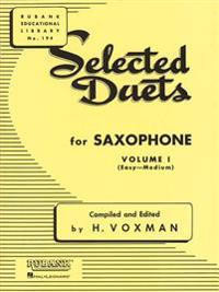 Selected Duets for Saxophone, Volume I: (Easy-Medium)