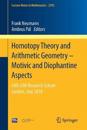 Homotopy Theory and Arithmetic Geometry – Motivic and Diophantine Aspects