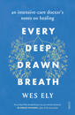 Every Deep-Drawn Breath