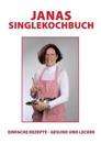 Janas Singlekochbuch