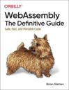 WebAssembly - The Definitive Guide