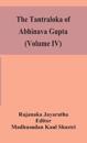 The Tantraloka of Abhinava Gupta (Volume IV)