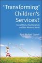 ‘Transforming’ Children’s Services?
