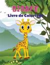 Girafe Livre de Coloriage