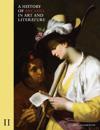 A History of Arcadia in Art and Literature: Volume II