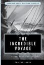 The Incredible Voyage