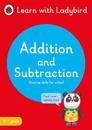 Addition and Subtraction: A Learn with Ladybird Activity Book 5-7 years