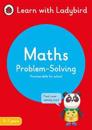 Maths Problem-Solving: A Learn with Ladybird Activity Book 5-7 years