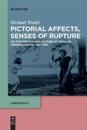 Pictorial Affects, Senses of Rupture