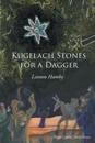 Kugelach Stones for a Dagger