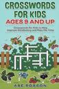 Crosswords for Kids Ages 9 and Up