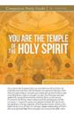 You Are a Temple of the Holy Spirit Study Guide