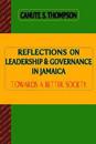 Reflections on Leadership and Governance in Jamaica