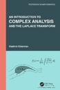 An Introduction to Complex Analysis and the Laplace Transform