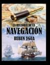 La Historia de la Navegación