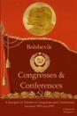A synopsis of Bolshevik Congresses and Conferences 1903 -1952