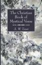 The Christian Book of Mystical Verse