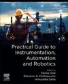 Practical Guide to Instrumentation, Automation and Robotics