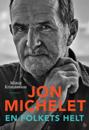 Jon Michelet: en folkets helt