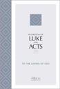 The Books of Luke and Acts (2020 Edition)