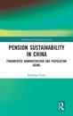 Pension Sustainability in China