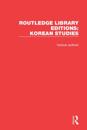 Routledge Library Editions: Korean Studies