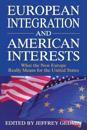 European Integration and American Interests