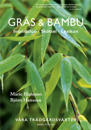 Gräs & bambu : inspiration - skötsel - lexikon